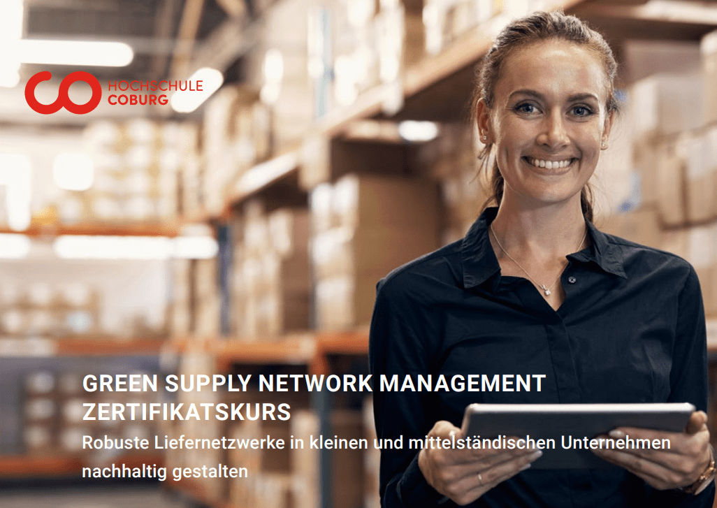 Quelle: Flyer "Green Supply Network Management Zertifikatkurs", Hochschule Coburg